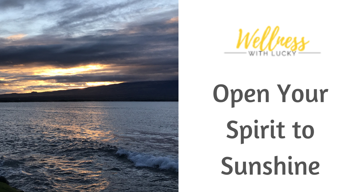 Open Your Spirit to Sunshine